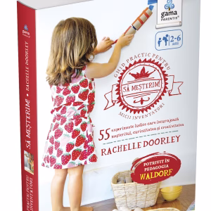 Sa mesterim! Ghid practic pentru micii inventatori